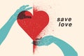 Save Love. Valentine greeting card. Heart symbol typographical vintage spray grunge poster with hands. Vector illustration. Royalty Free Stock Photo